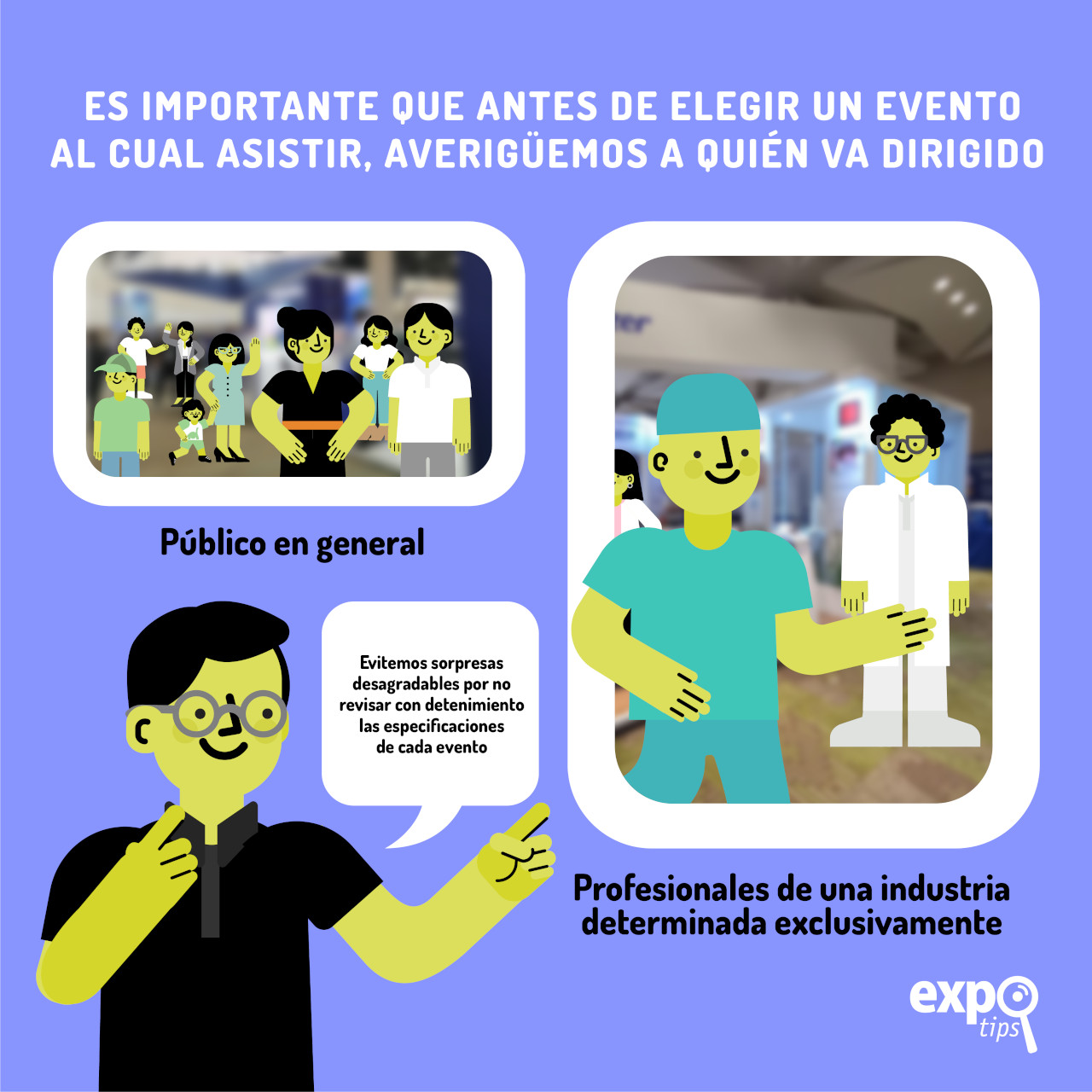 En expos, conviértete en un visitante profesional. PARTE 1.